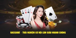 Baccarat Cơ hội làm giàu nhanh chóng cùng nhà cái 789WIn